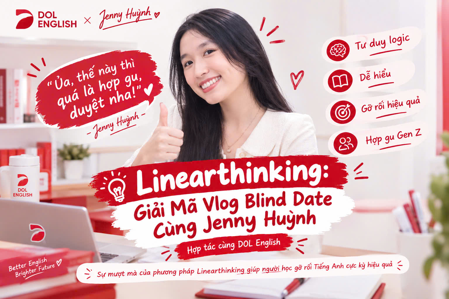 Jenny Huỳnh trải nghiệm phương pháp Linearthinking của DOL English giúp gỡ rối Tiếng Anh